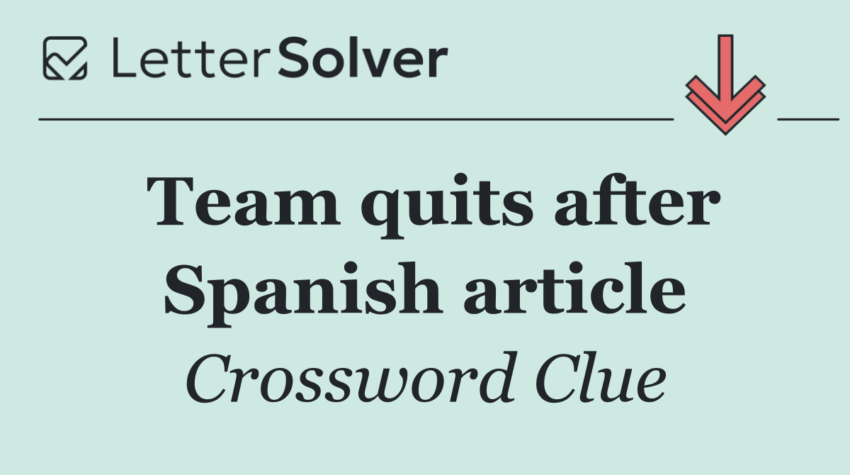 Team quits after Spanish article