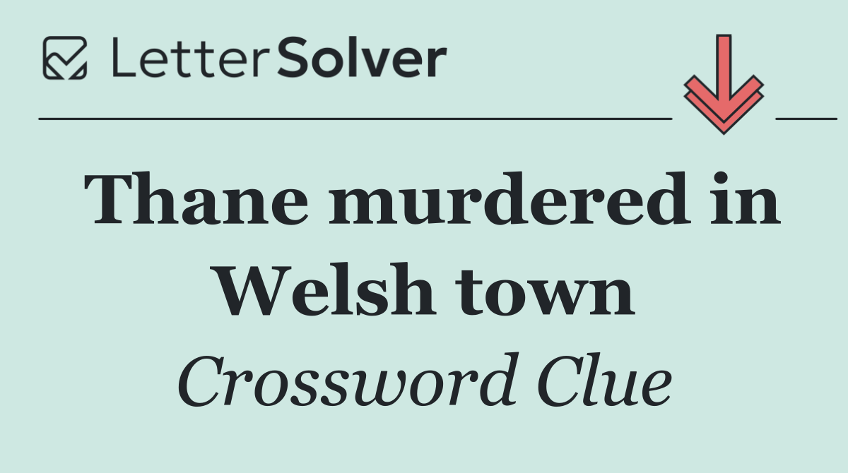 Thane murdered in Welsh town