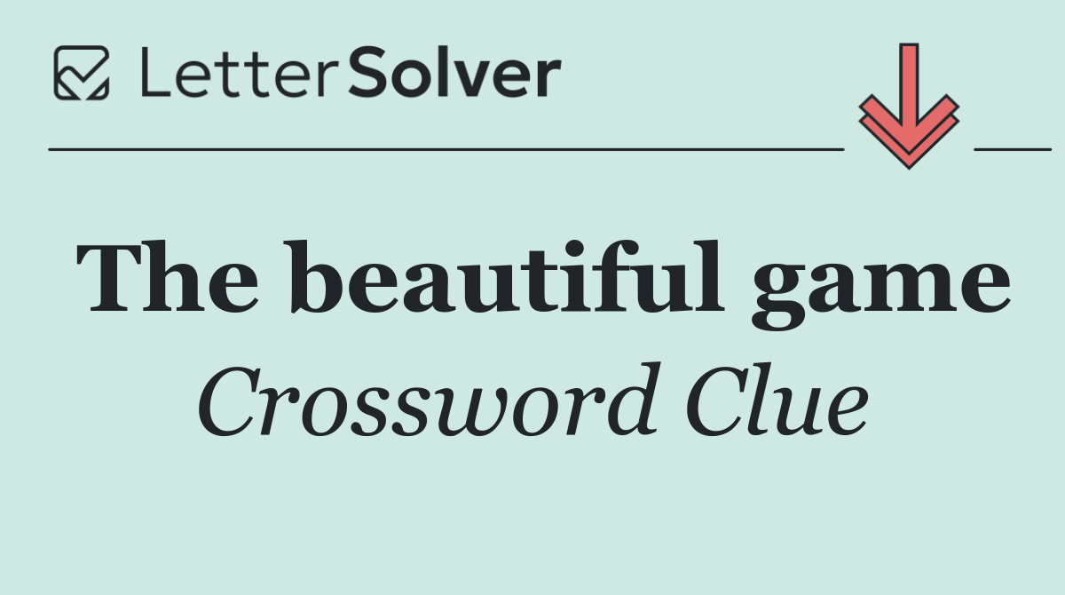The beautiful game