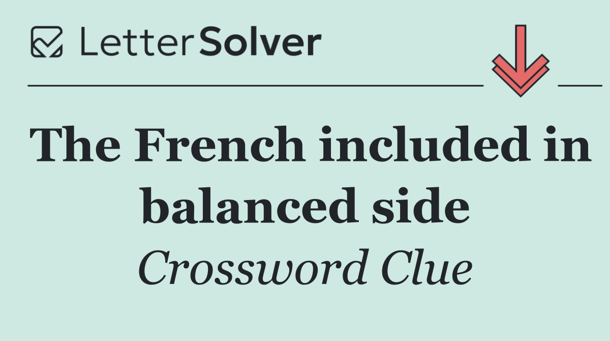 The French included in balanced side