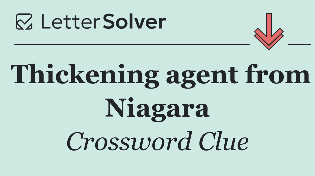 Thickening agent from Niagara