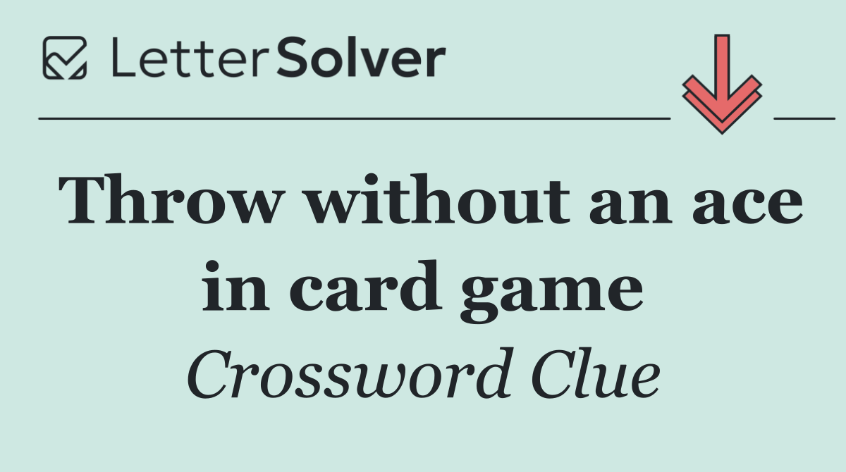 Throw without an ace in card game