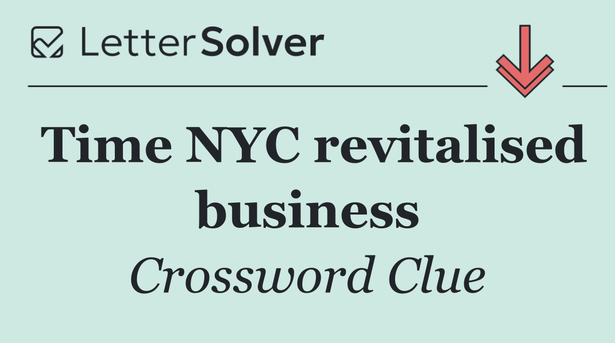 Time NYC revitalised business