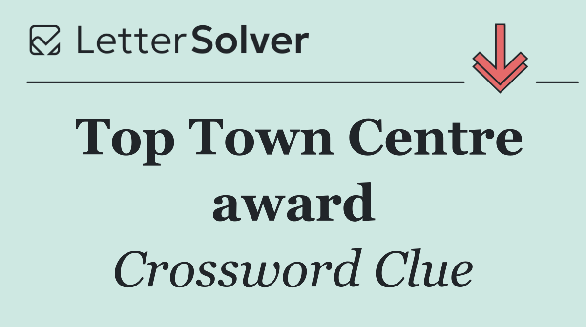 Top Town Centre award