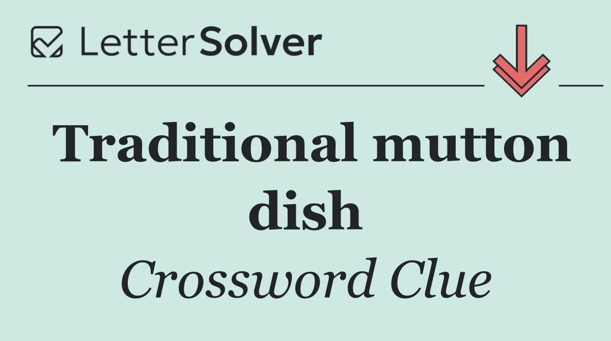 Traditional mutton dish