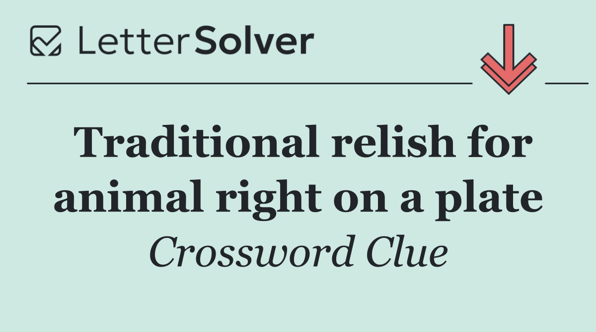 Traditional relish for animal right on a plate