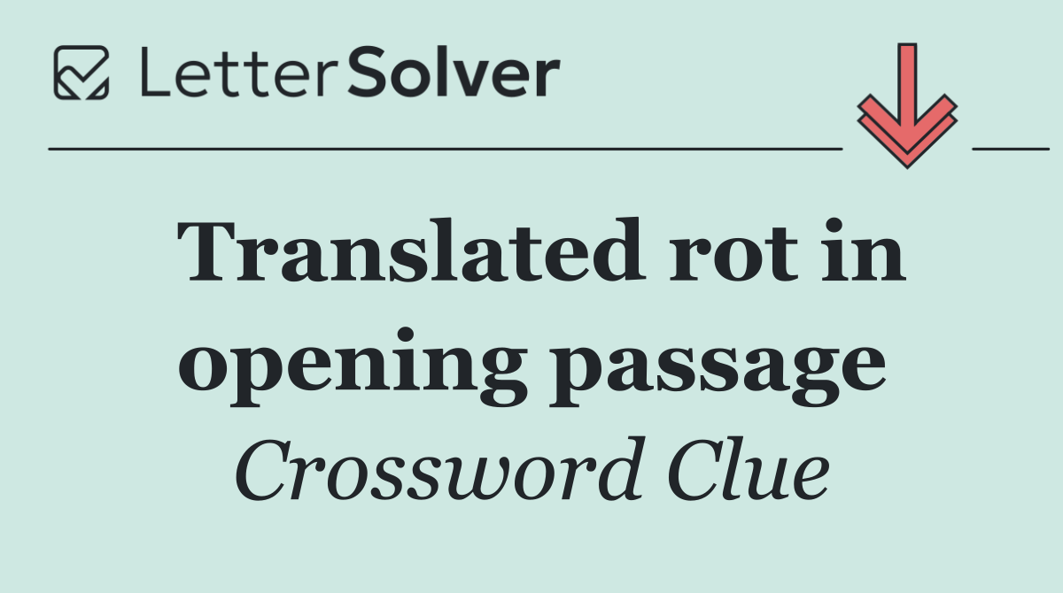 Translated rot in opening passage