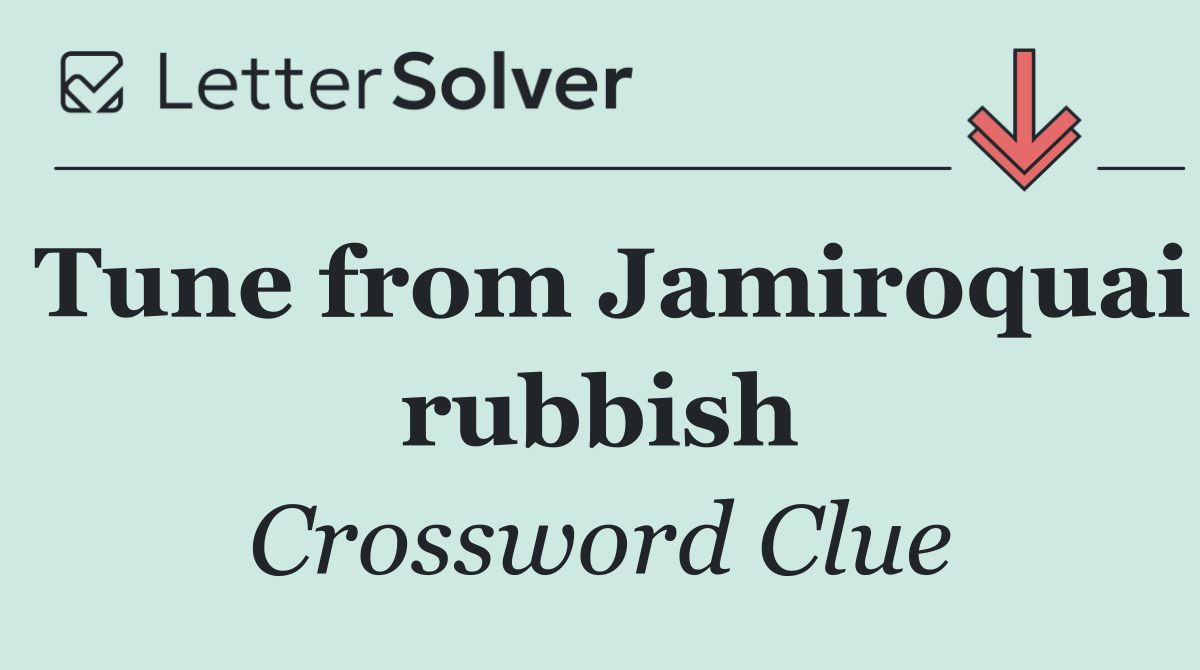 Tune from Jamiroquai rubbish