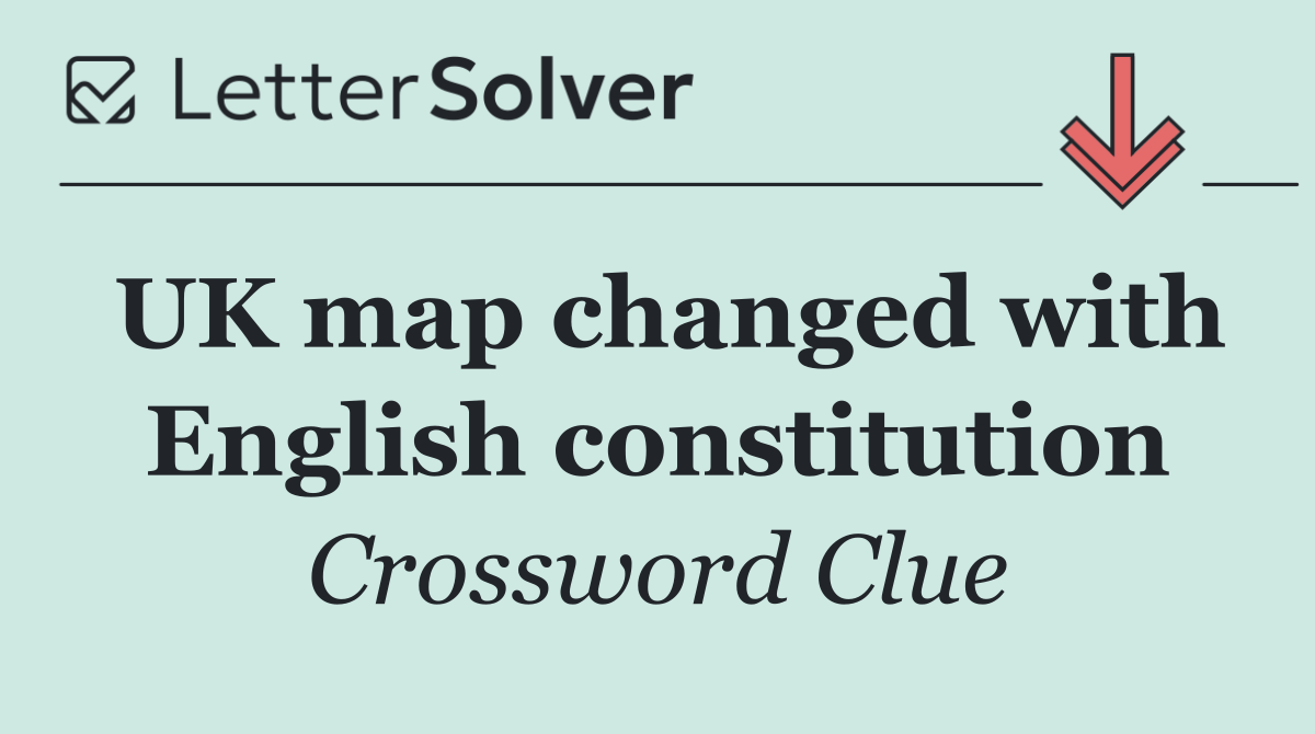UK map changed with English constitution