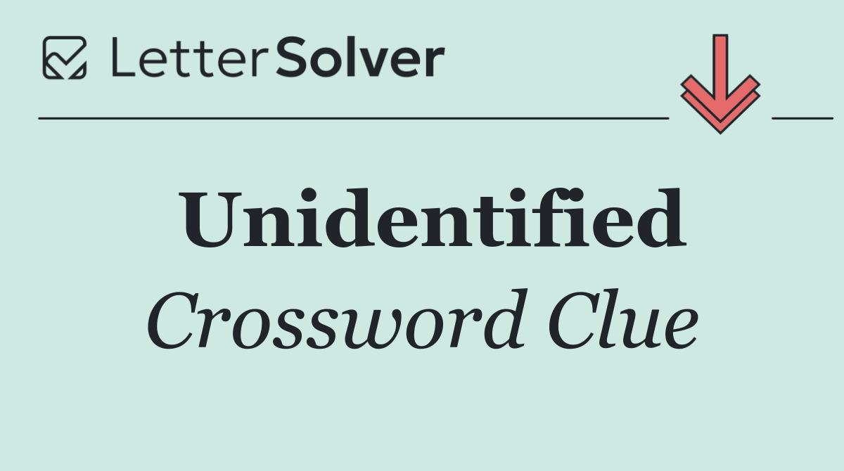 Unidentified