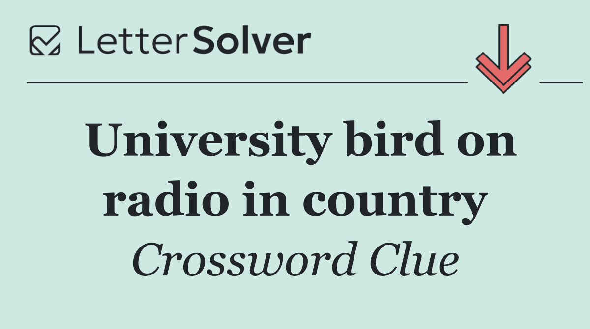 University bird on radio in country