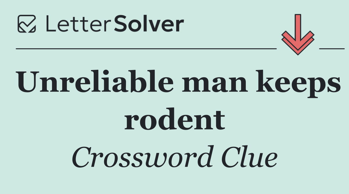 Unreliable man keeps rodent