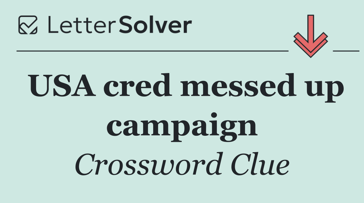 USA cred messed up campaign