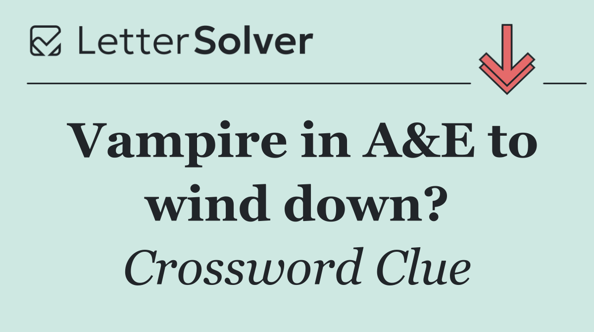 Vampire in A&E to wind down?