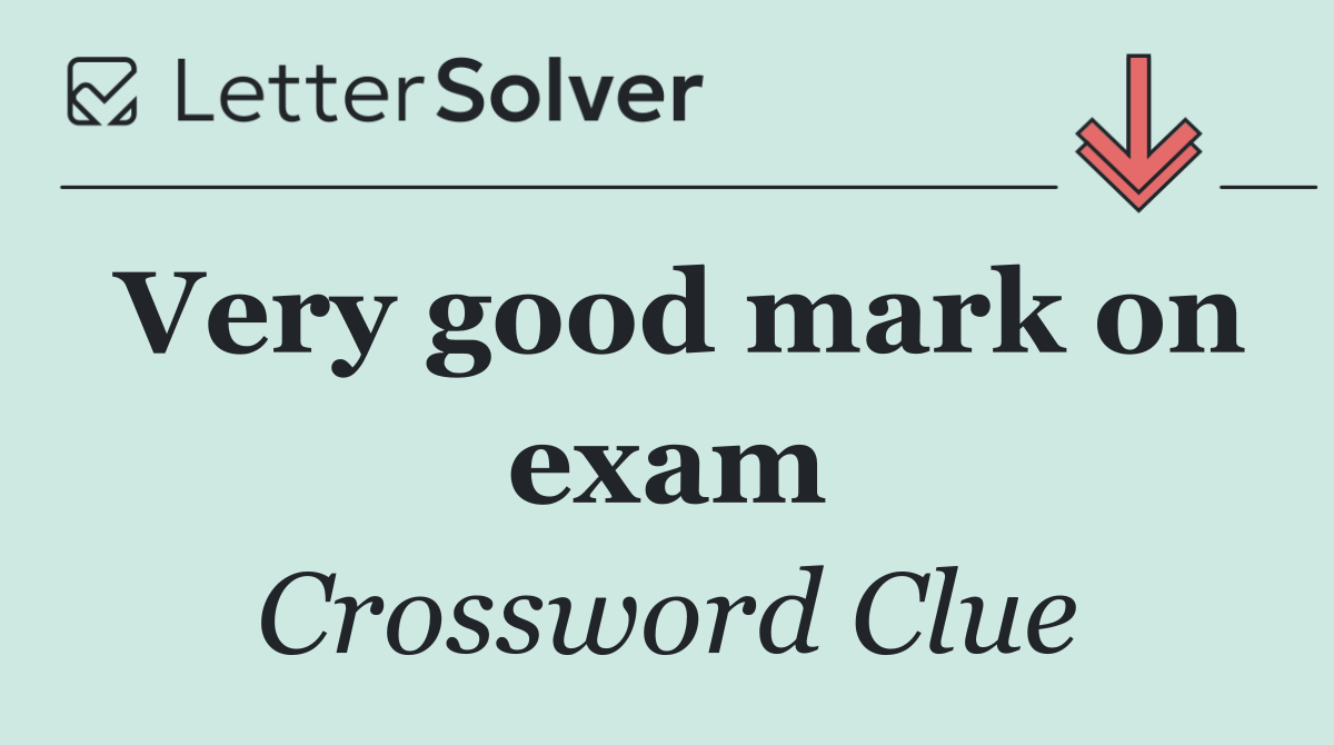 Very good mark on exam