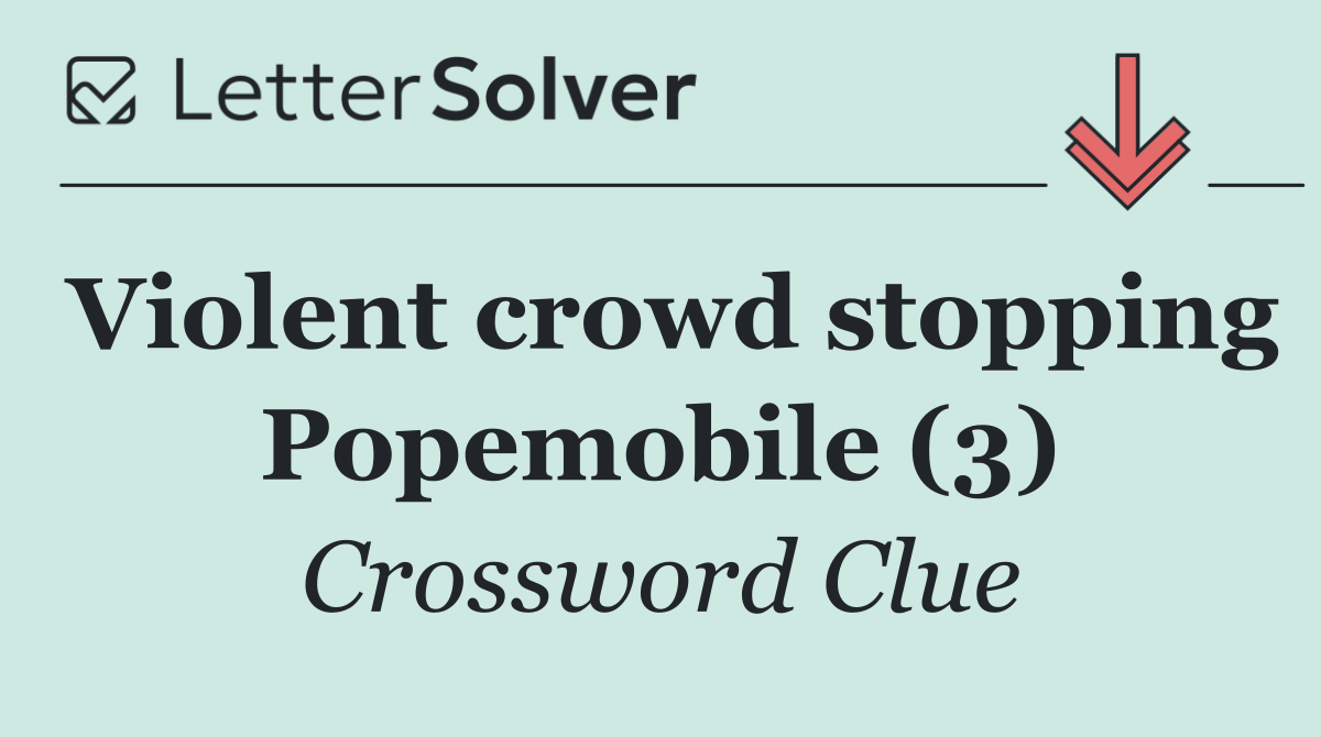 Violent crowd stopping Popemobile (3)