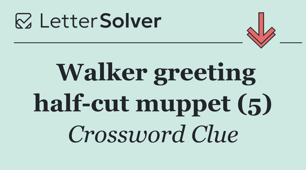 Walker greeting half cut muppet (5)