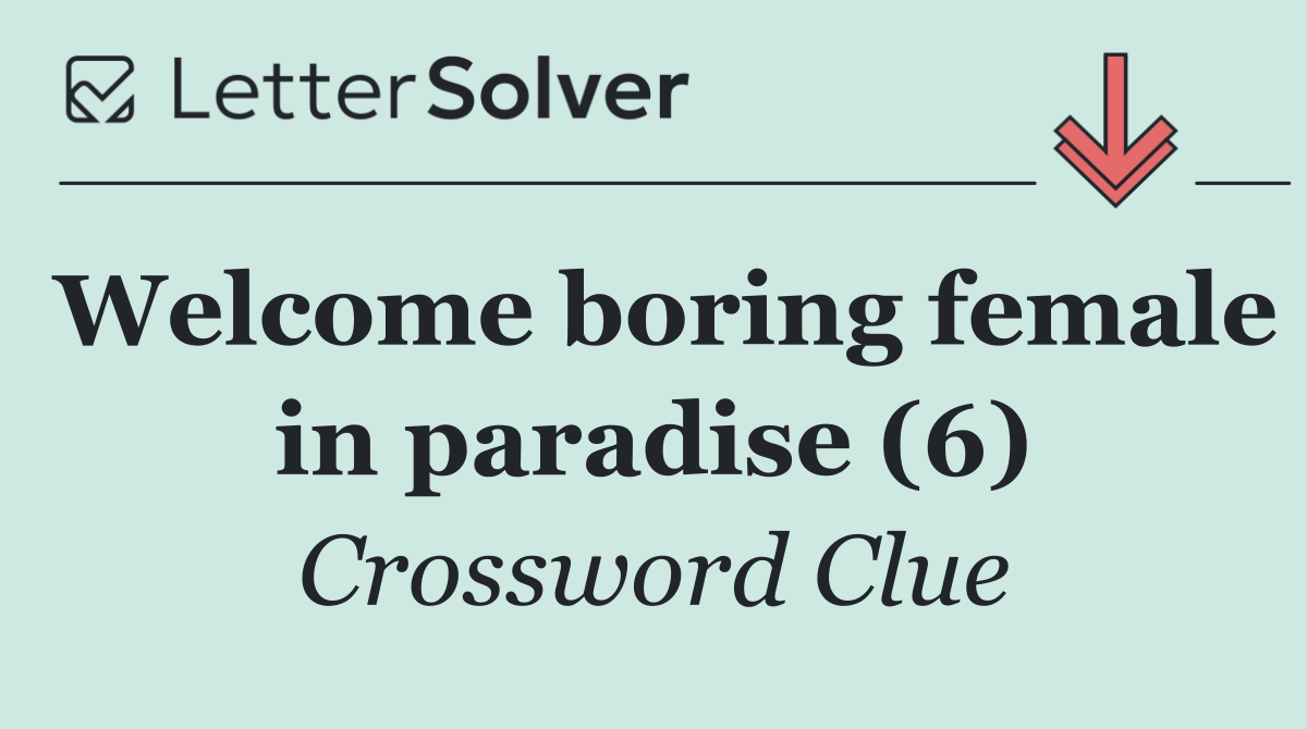 Welcome boring female in paradise (6)