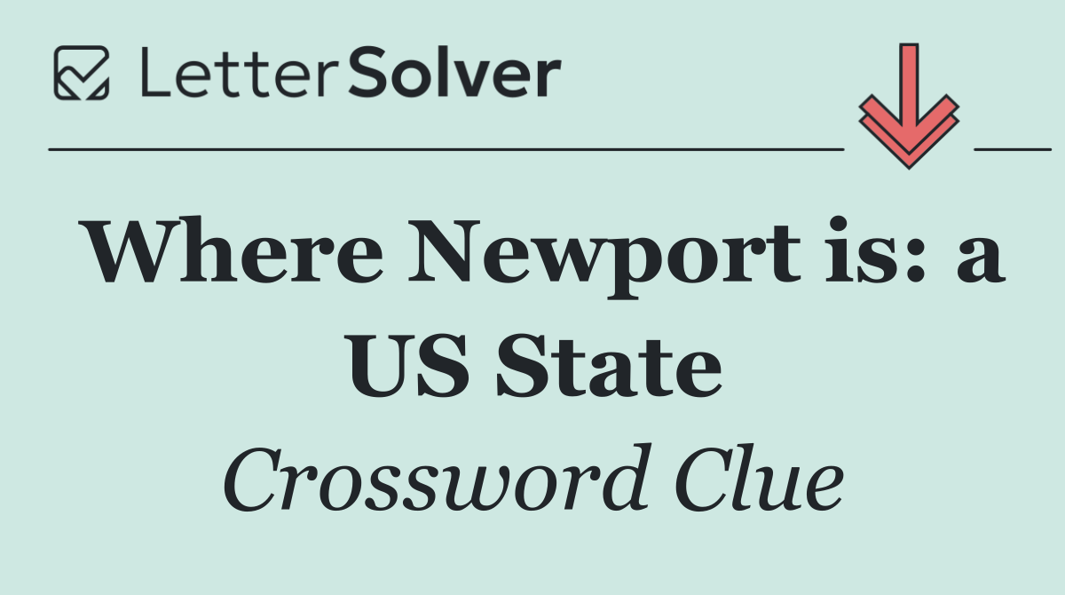Where Newport is: a US State