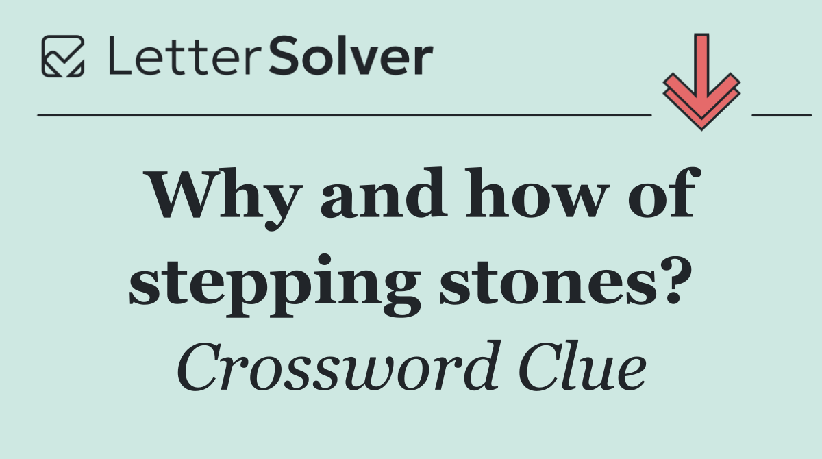 Why and how of stepping stones?