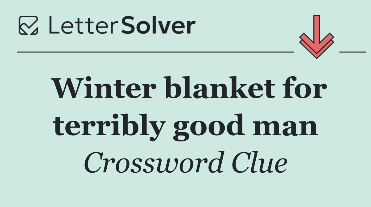 Winter blanket for terribly good man