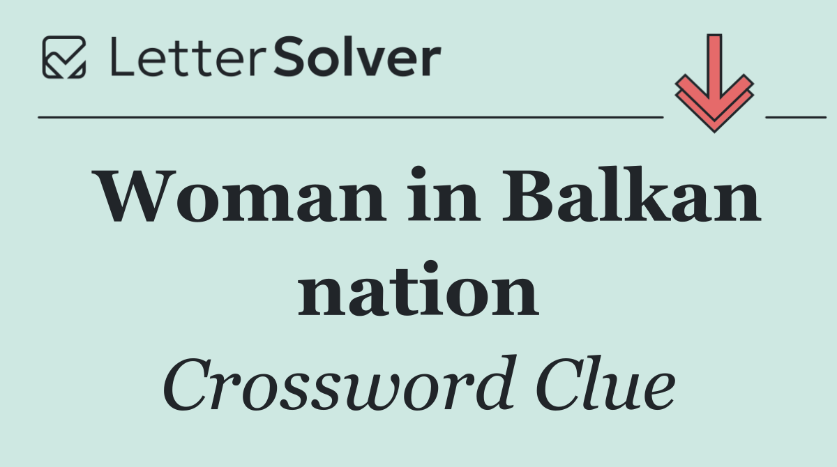 Woman in Balkan nation