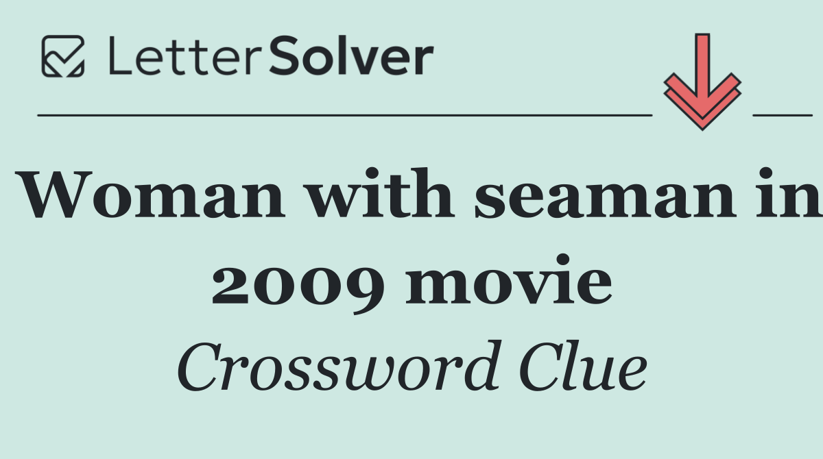 Woman with seaman in 2009 movie