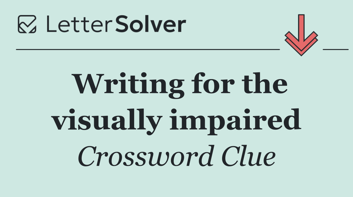 Writing for the visually impaired