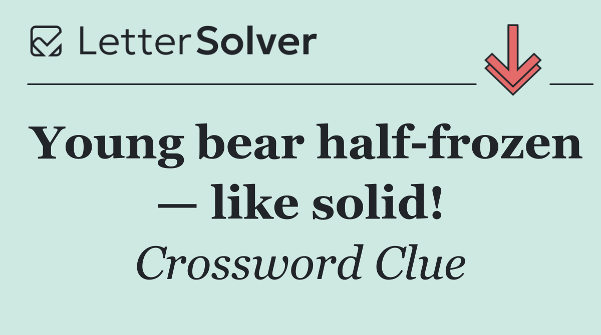 Young bear half frozen — like solid!