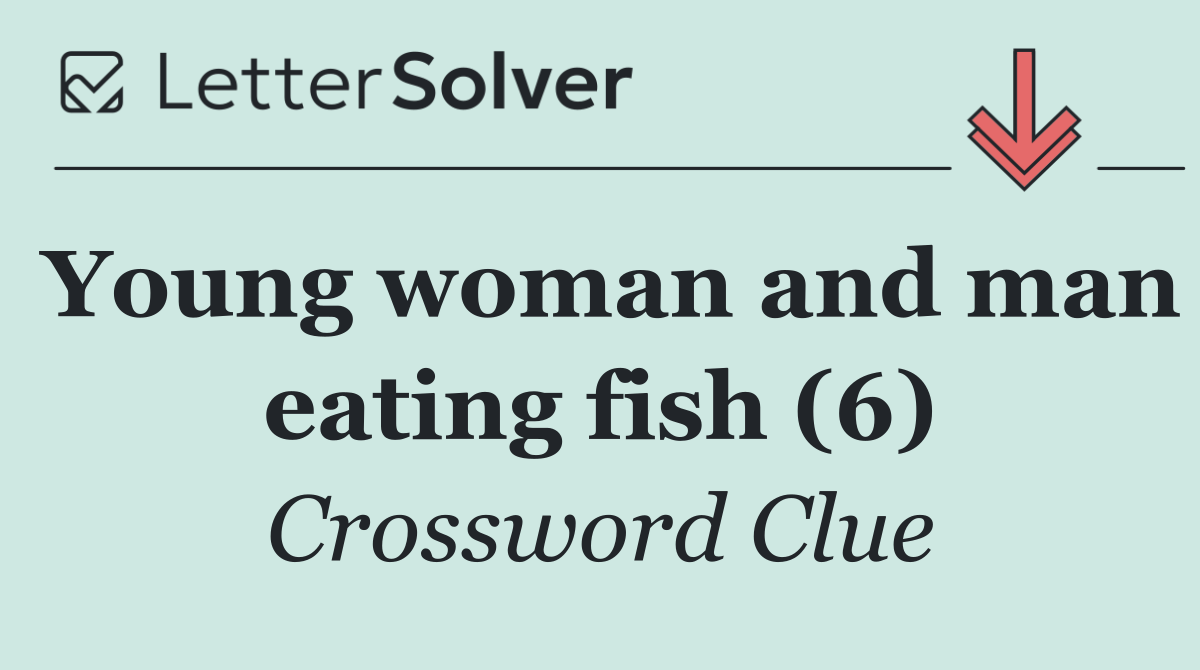 Young woman and man eating fish (6)