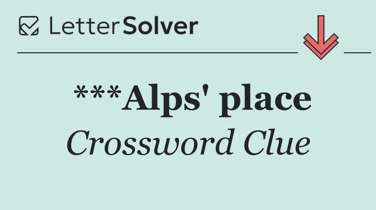 ***Alps' place