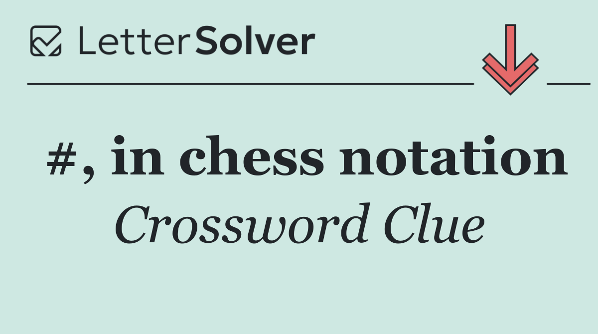 #, in chess notation