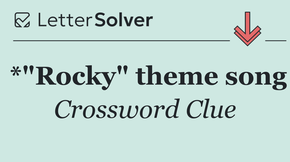 *"Rocky" theme song