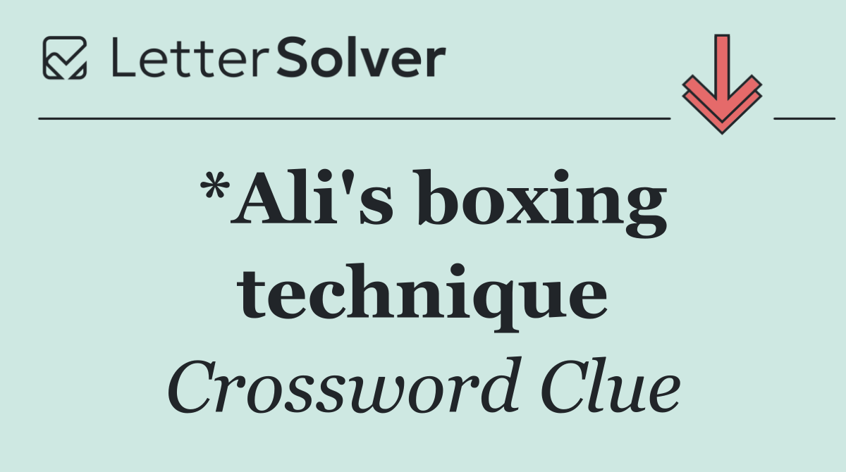 *Ali's boxing technique