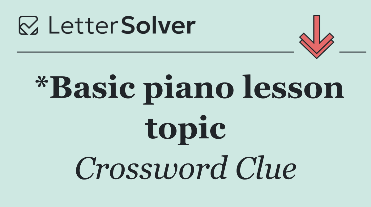*Basic piano lesson topic