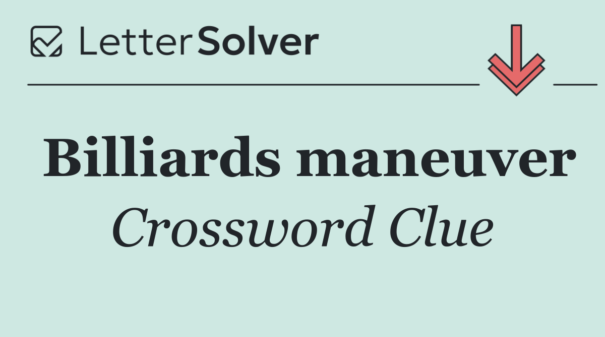 Billiards maneuver