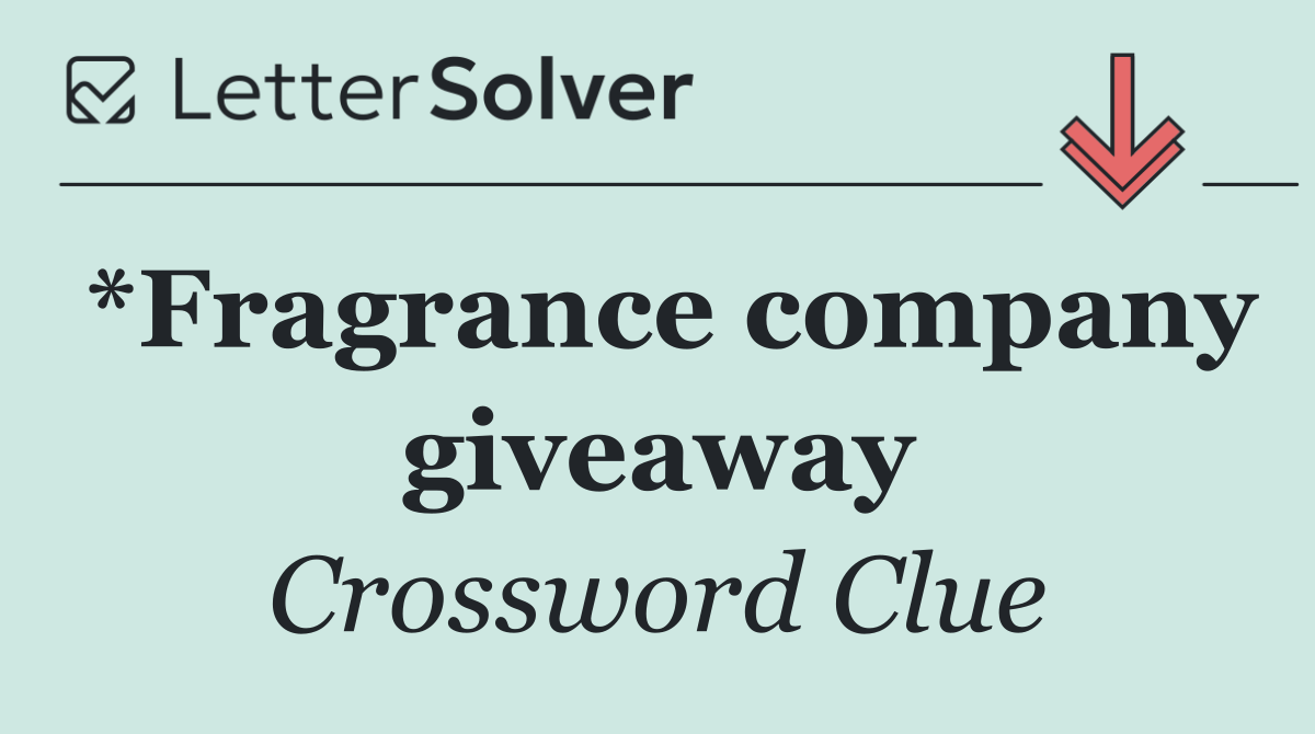 *Fragrance company giveaway