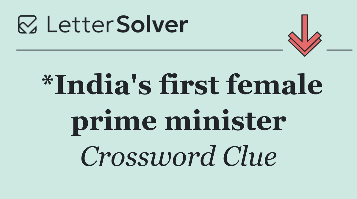 *India's first female prime minister