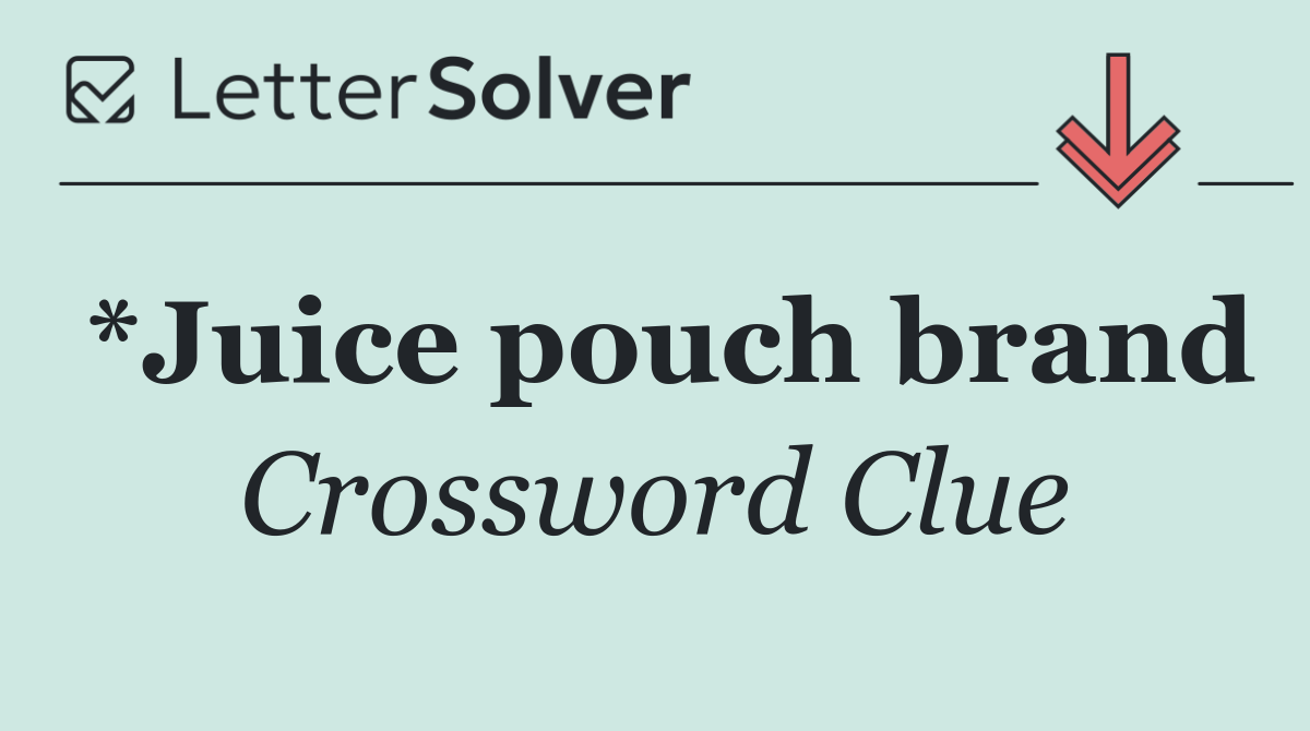 *Juice pouch brand