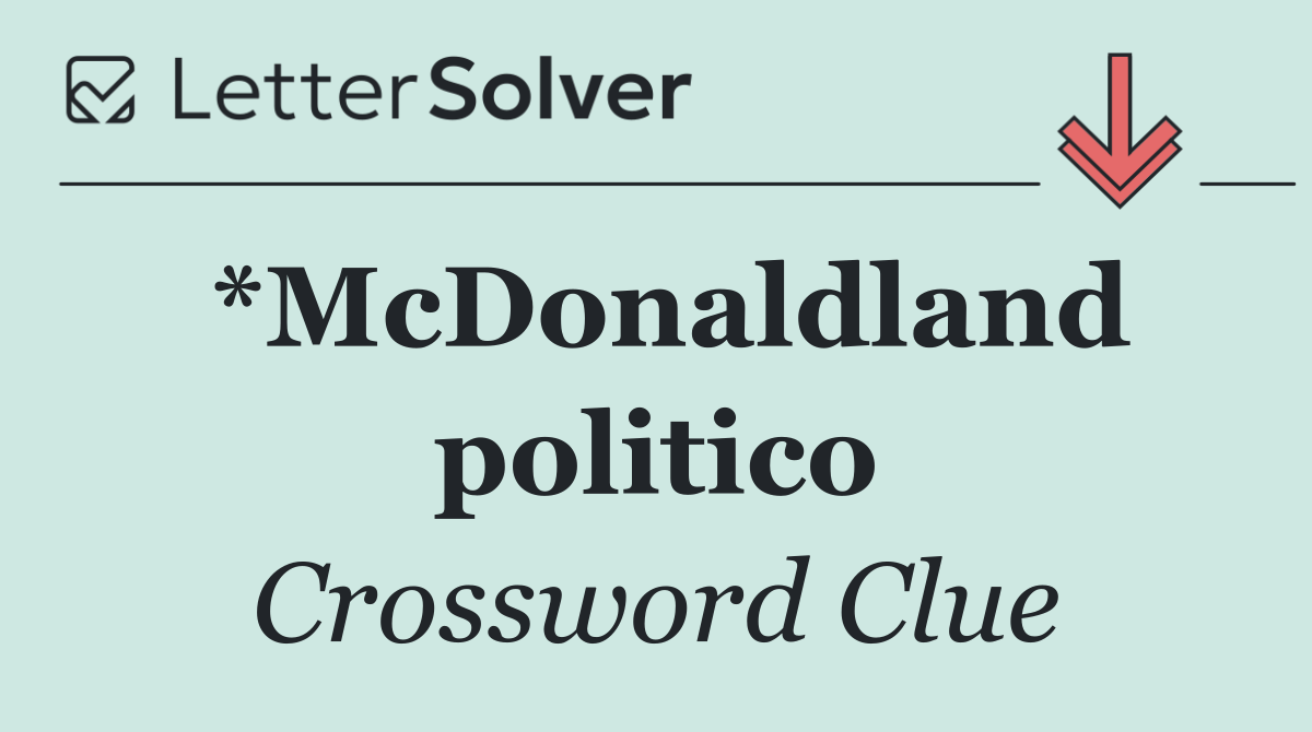 *McDonaldland politico