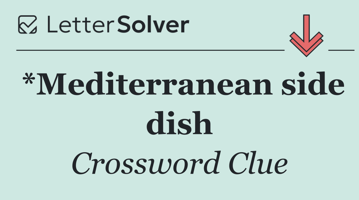 *Mediterranean side dish