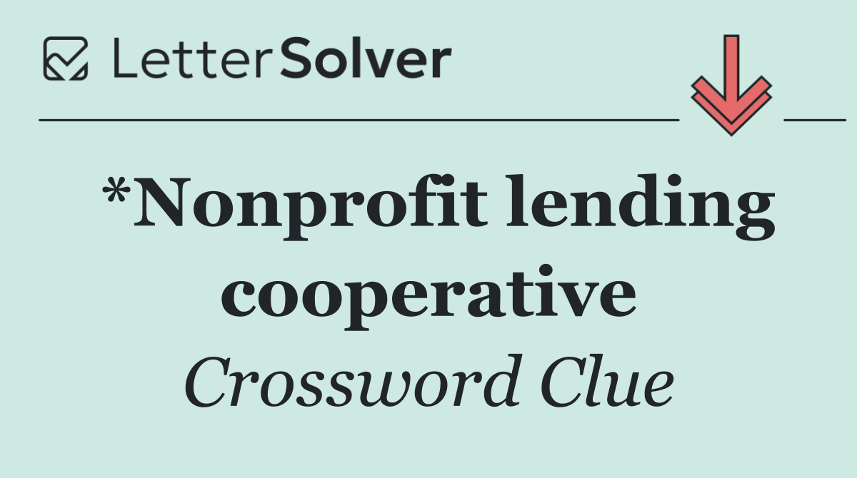 *Nonprofit lending cooperative