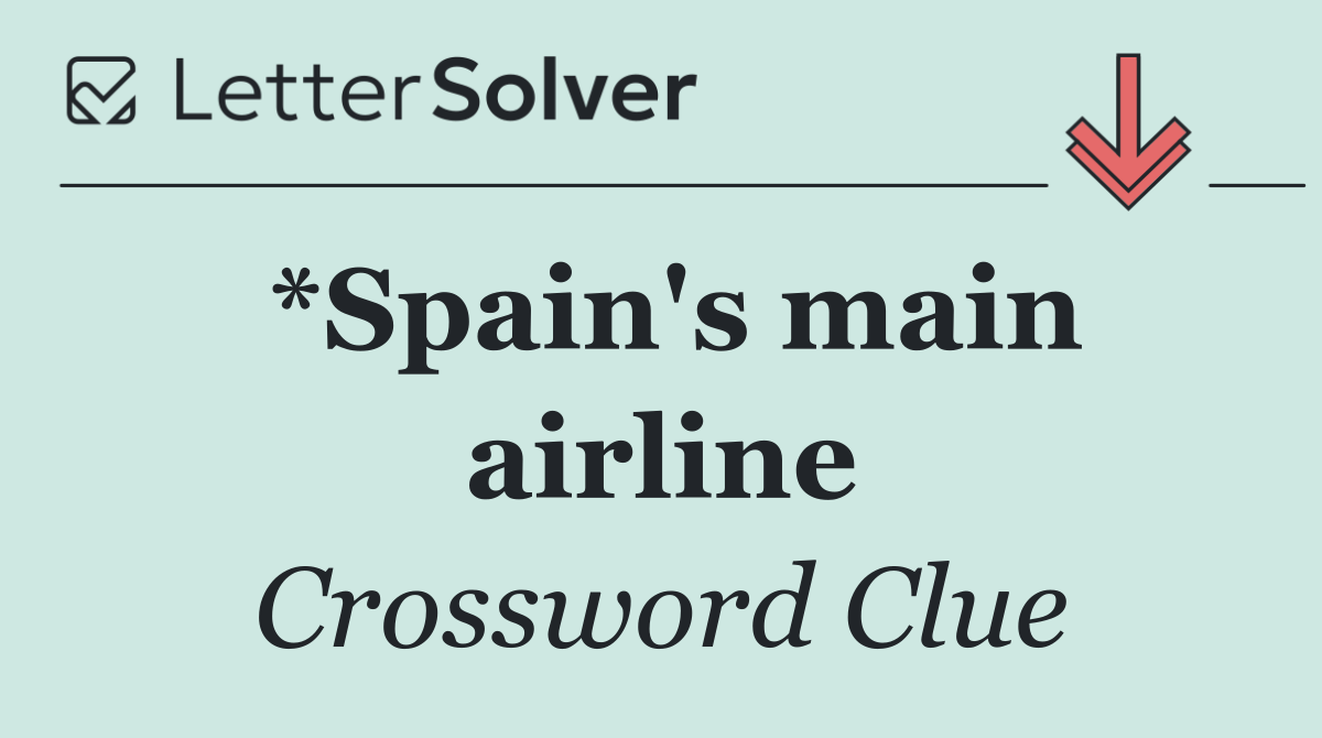 *Spain's main airline