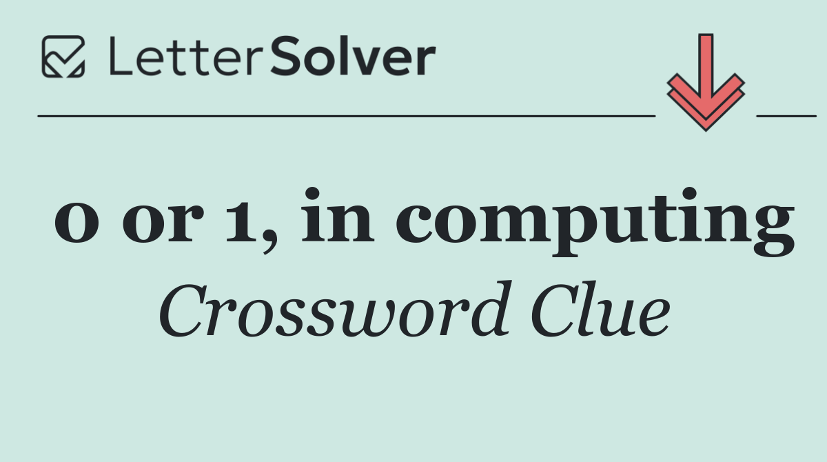 0 or 1, in computing