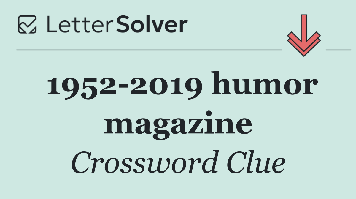 1952 2019 humor magazine