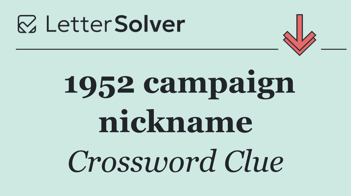 1952 campaign nickname