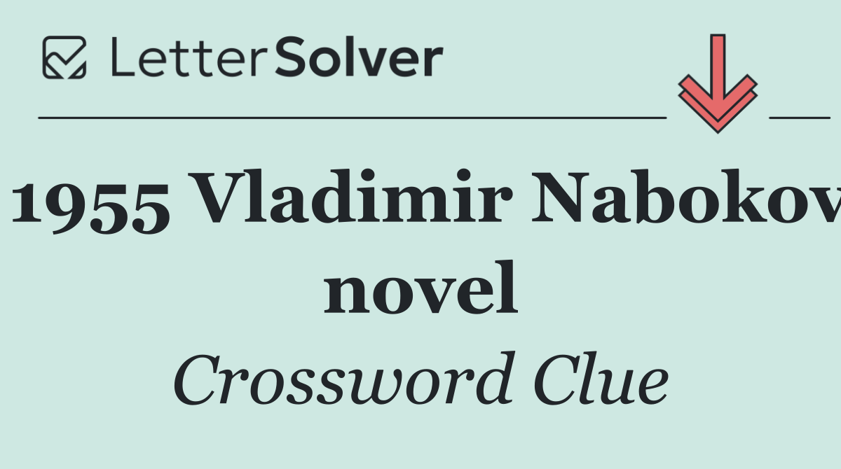 1955 Vladimir Nabokov novel