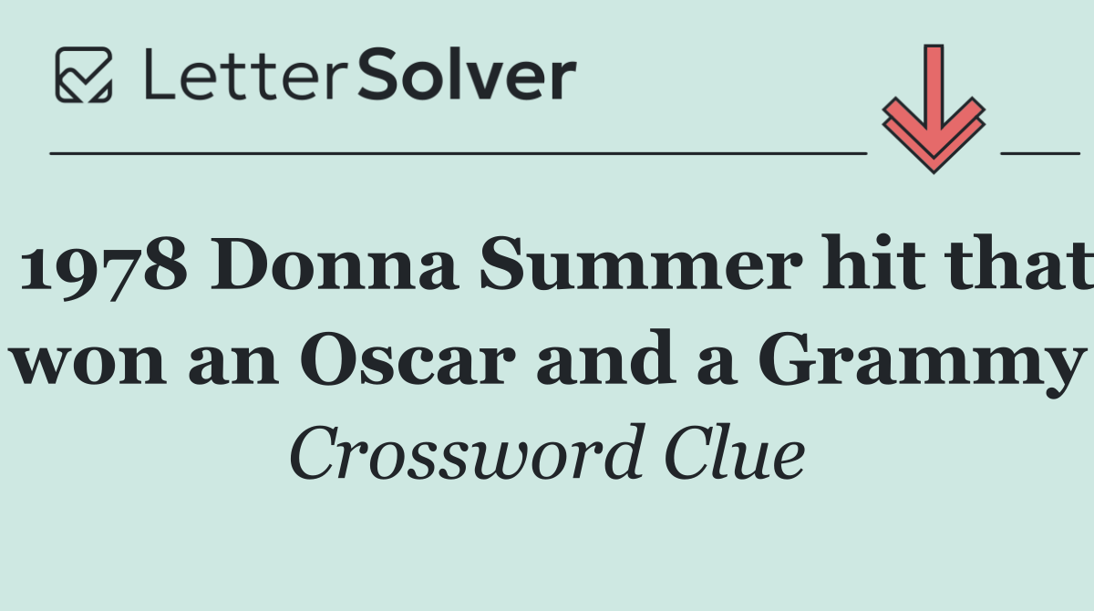 1978 Donna Summer hit that won an Oscar and a Grammy