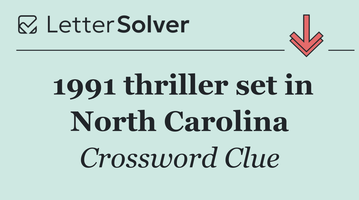 1991 thriller set in North Carolina