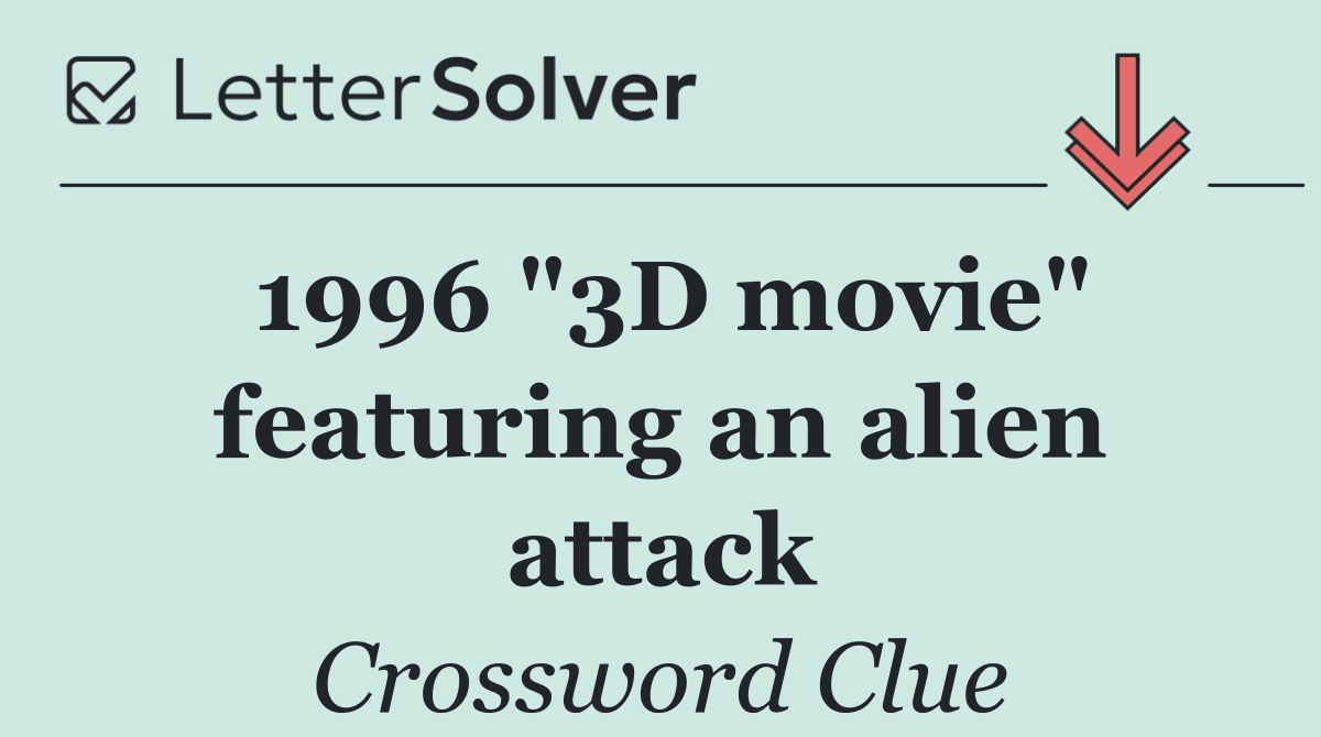 1996 "3D movie" featuring an alien attack